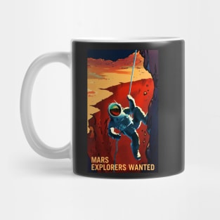 Explorers Wanted on the Journey to Mars Mug